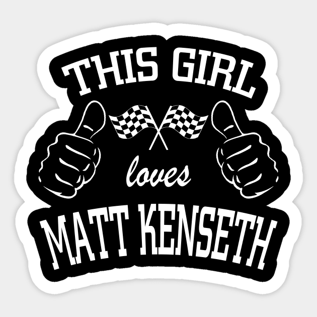 This Girl Loves Matt Kenseth Sticker by jerranne